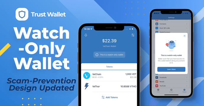 Design Update Watch Only Wallet Mode Announcements Trust Wallet