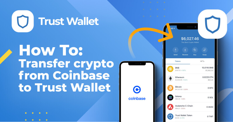 can you transfer crypto from trust wallet to coinbase